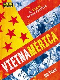 VIETNAMÉRICA. EL VIAJE DE UNA FAMILIA