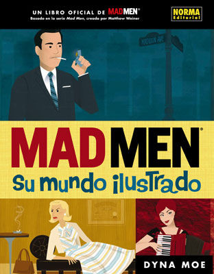 MAD MEN - SU MUNDO ILUSTRADO. 