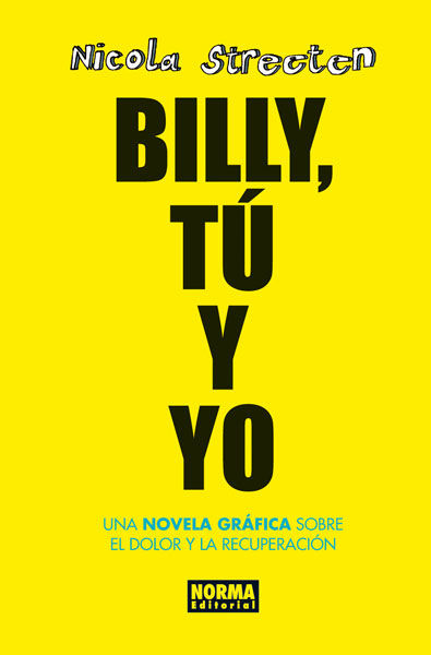 BILLY, TÚ Y YO. UNA NOVELA GRAFICA SOBRE EL DOLOR Y LA RECUPERACION