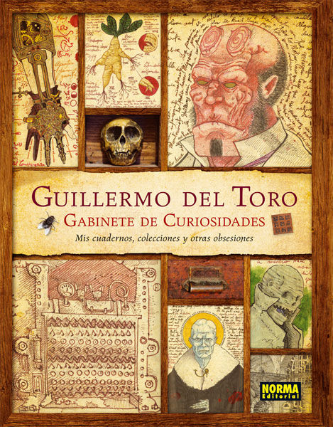 GUILLERMO DEL TORO. GABINETE DE CURIOSIDADES