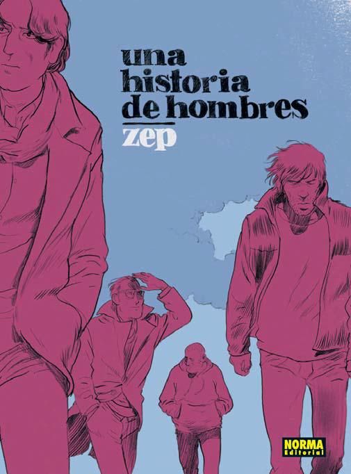 UNA HISTORIA DE HOMBRES