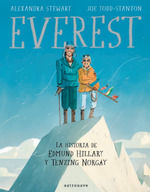 EVEREST. LA HISTORIA DE EDMUND HILLARY Y TENZING NORGAY. 