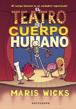 EL TEATRO DEL CUERPO HUMANO. 