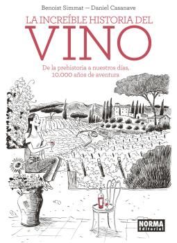 LA INCREÍBLE HISTORIA DEL VINO. 