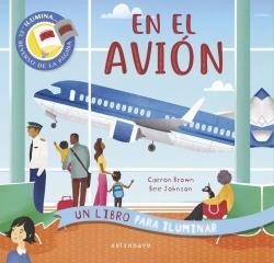 EN EL AVIÓN. UN LIBRO PARA ILUMINAR. 