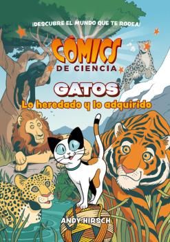 COMICS DE CIENCIA. GATOS. LO HEREDADO Y LO ADQUIRIDO. 