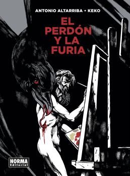 EL PERDÓN Y LA FURIA. 