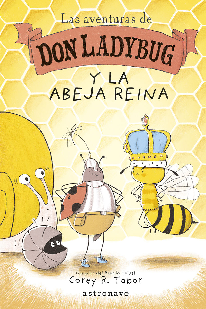 LAS AVENTURAS DE DON LADYBUG Y LA ABEJA REINA. 