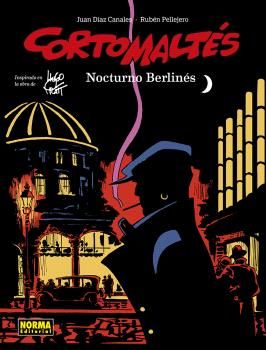 CORTO MALTÉS 16. NOCTURNO BERLINÉS