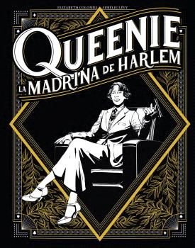 QUEENIE. LA MADRINA DEL HARLEM. 