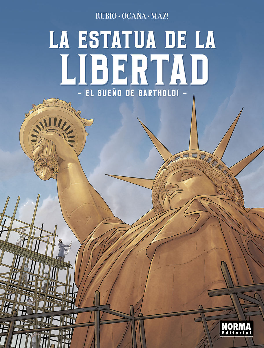 LA ESTATUA DE LA LIBERTAD. EL SUEÑO DE BARTHOLDI. 
