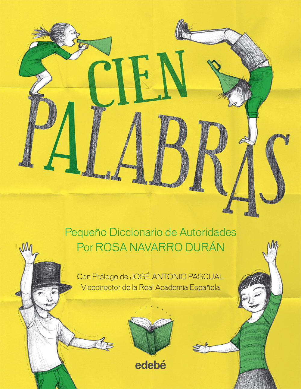 CIEN PALABRAS - PEQUEÑO DICCIONARIO DE AUTORIDADES, POR ROSA NAVARRO DURÁN. 