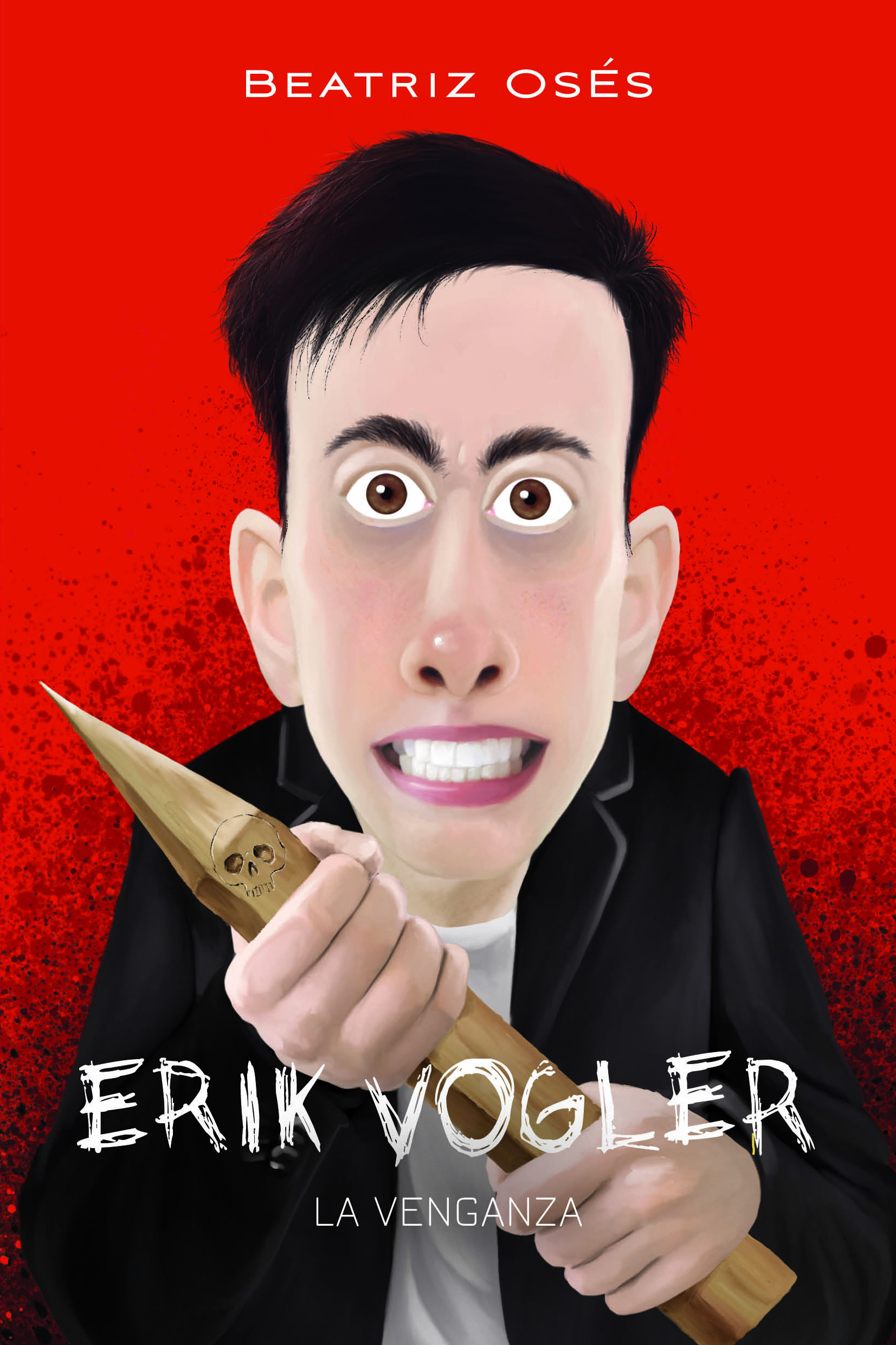 ERIK VOGLER LA VENGANZA. 8