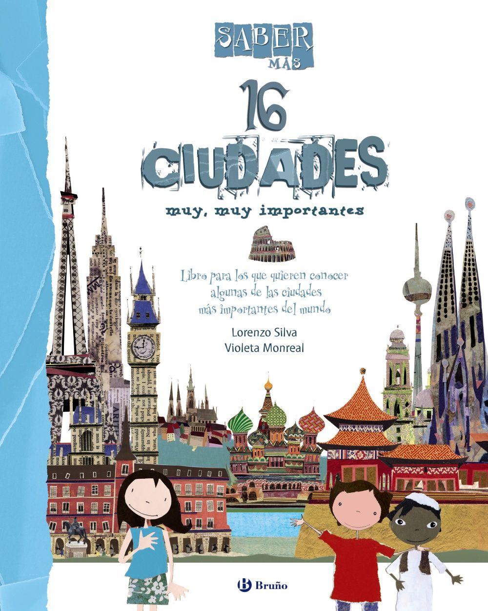 SABER MÁS - 16 CIUDADES MUY, MUY IMPORTANTES.