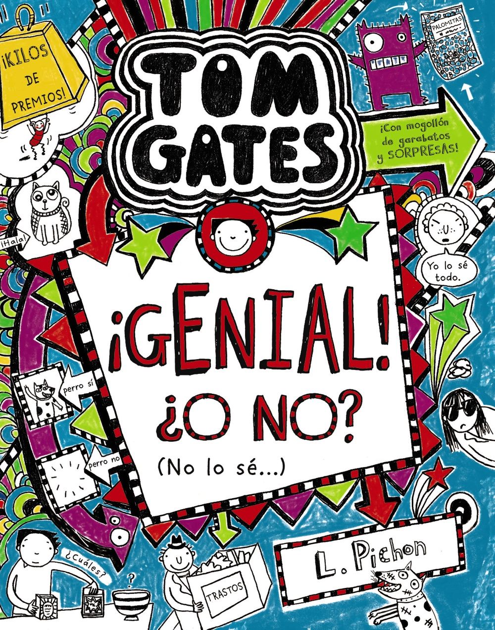 TOM GATES 8. ¡GENIAL! ¿O NO? (NO LO SÉ...)