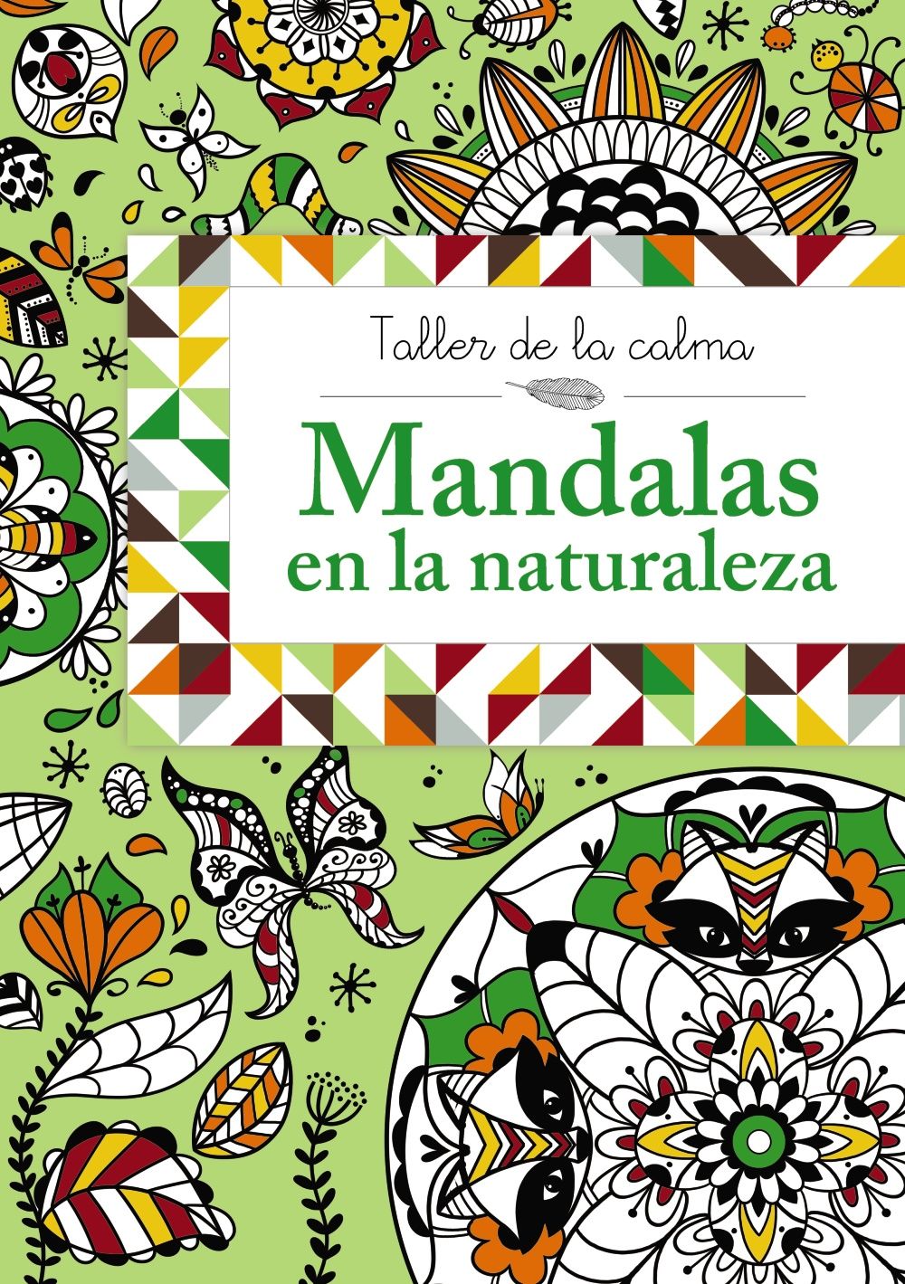 TALLER DE LA CALMA. MANDALAS EN LA NATURALEZA. 