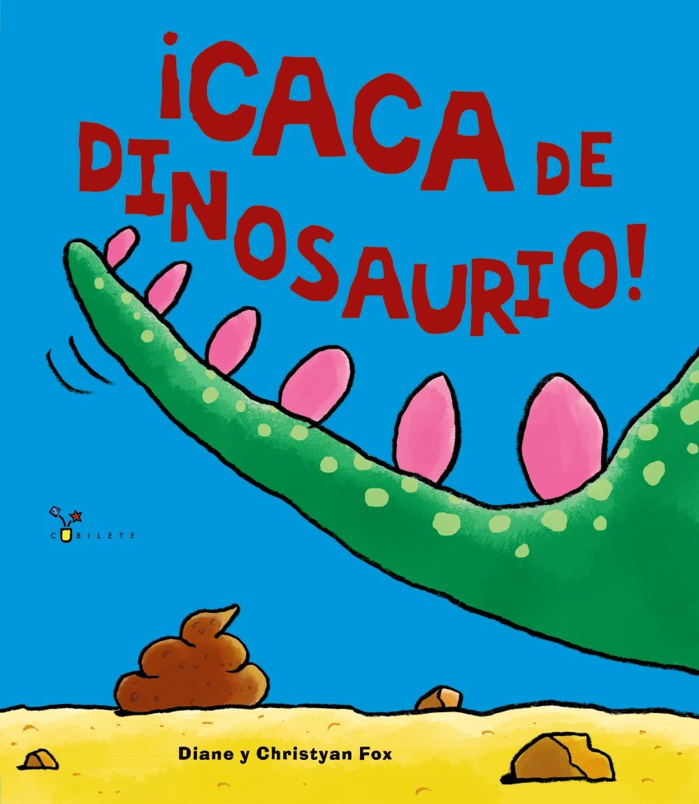 ¡CACA DE DINOSAURIO!. 