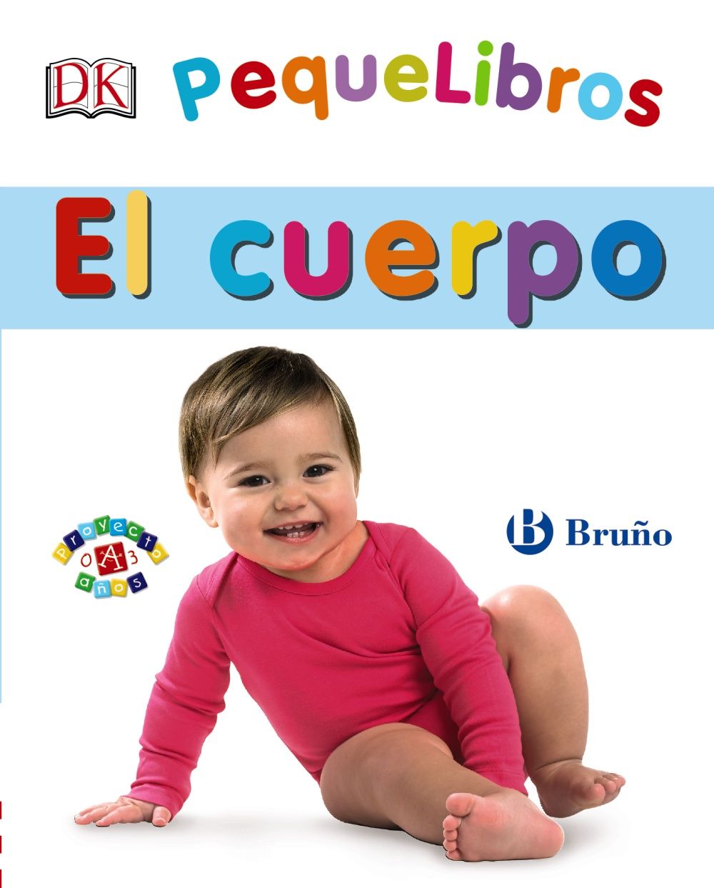 PEQUELIBROS. EL CUERPO. 