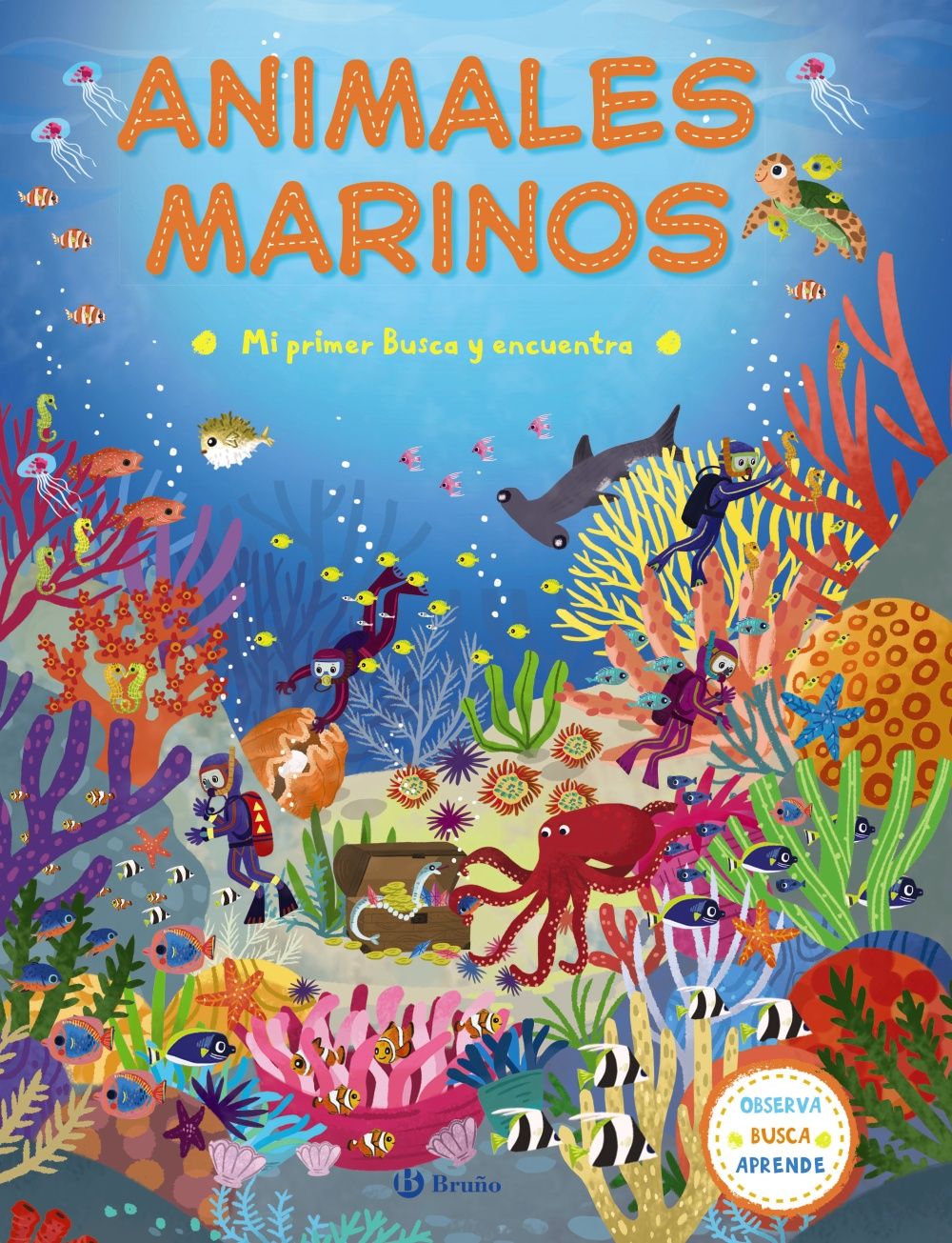 ANIMALES MARINOS. MI PRIMER BUSCA Y ENCUENTRA