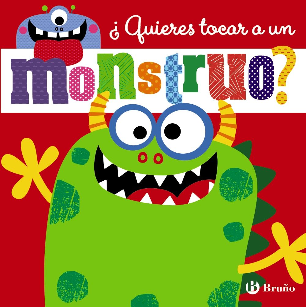 ¿QUIERES TOCAR A UN MONSTRUO?. 