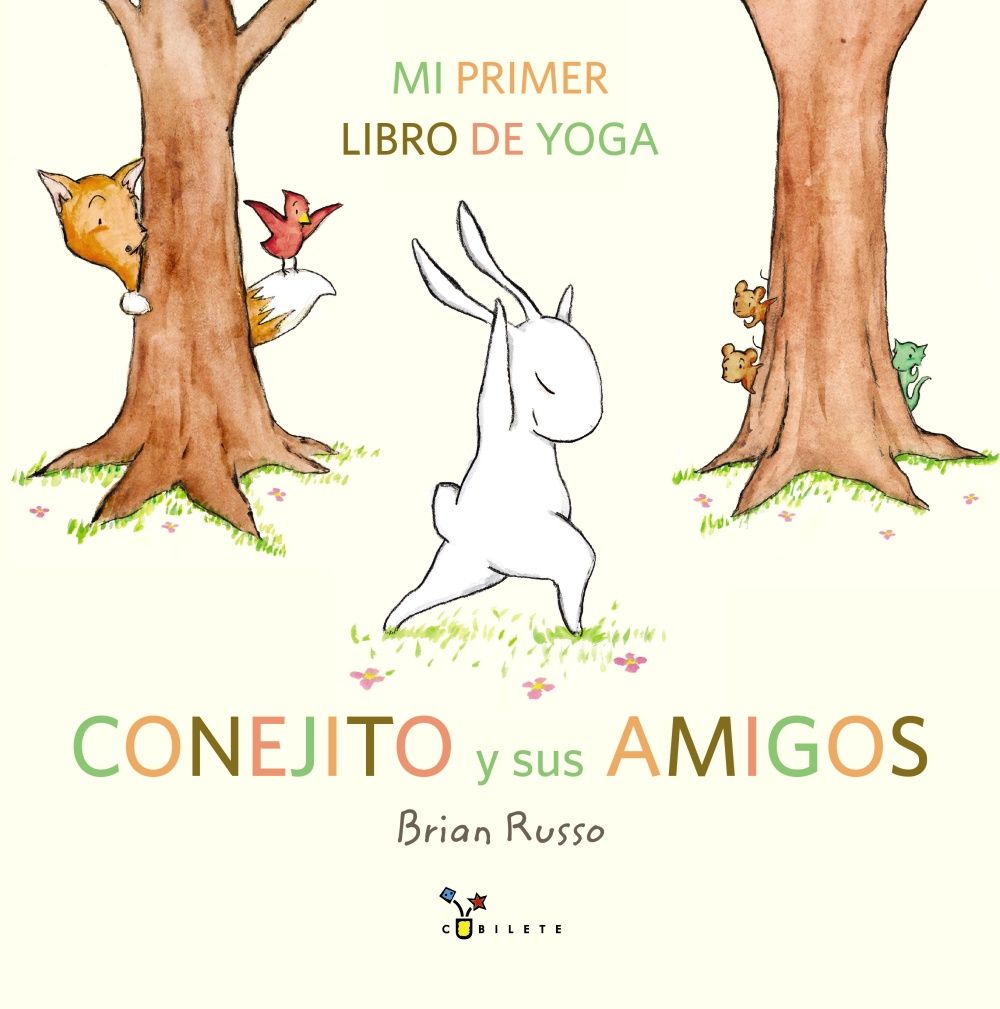 CONEJITO Y SUS AMIGOS. MI PRIMER LIBRO DE YOGA