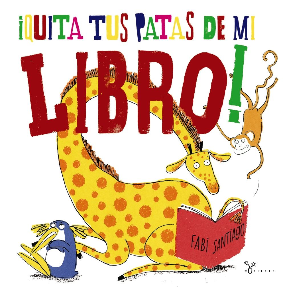 ¡QUITA TUS PATAS DE MI LIBRO!. 