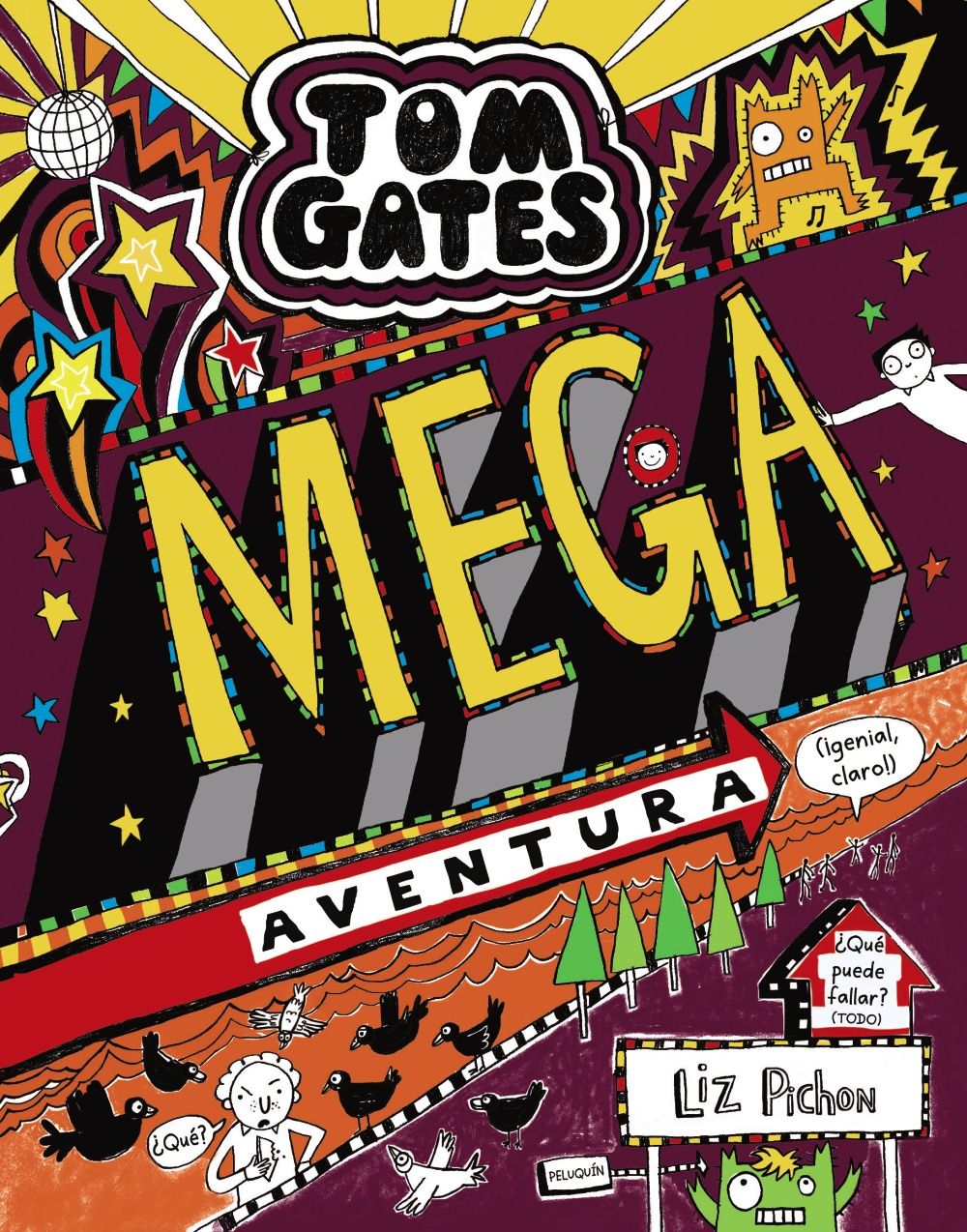 TOM GATES 13. MEGA AVENTURA (¡GENIAL, CLARO!)