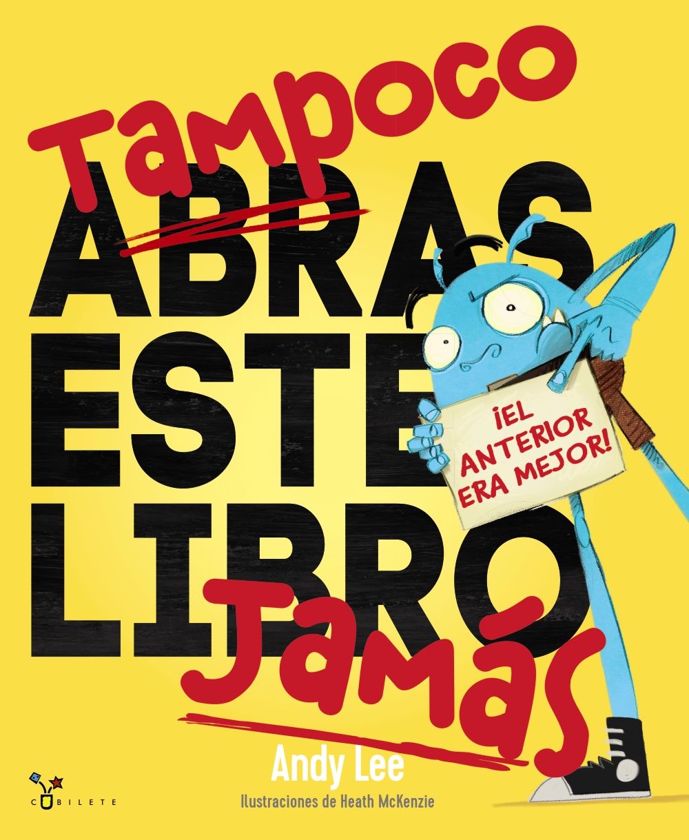 TAMPOCO ABRAS ESTE LIBRO JAMÁS. 