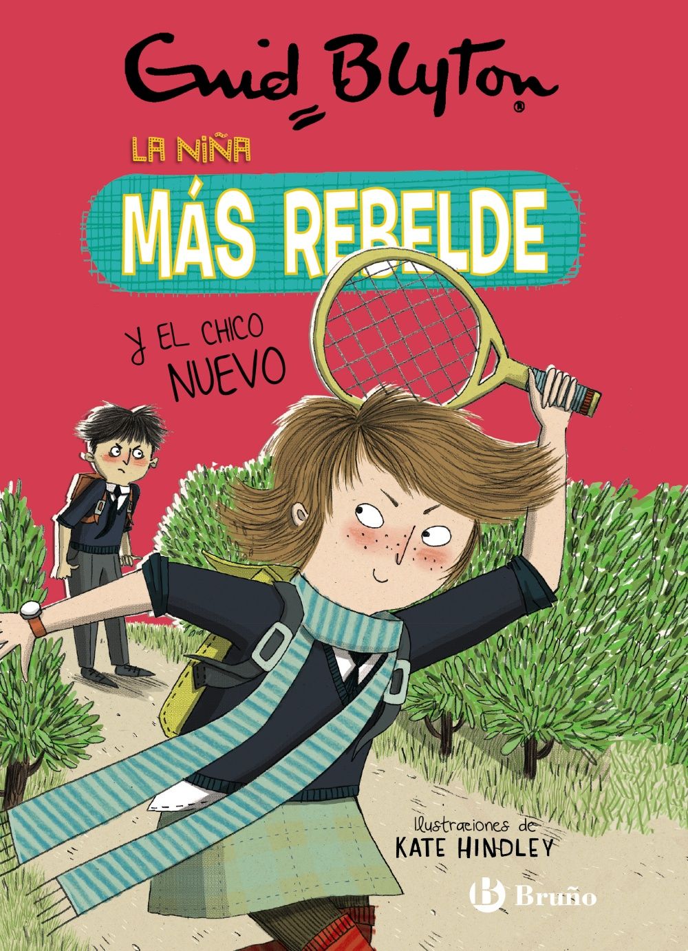 ENID BLYTON. LA NIÑA MÁS REBELDE, 4.. LA NIÑA MÁS REBELDE Y EL CHICO NUEVO