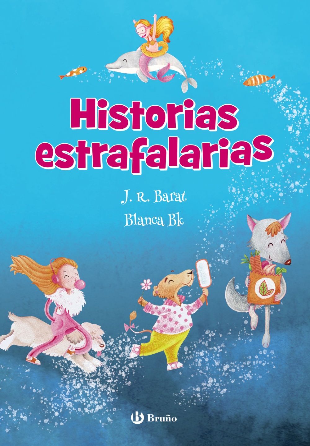 HISTORIAS ESTRAFALARIAS. 