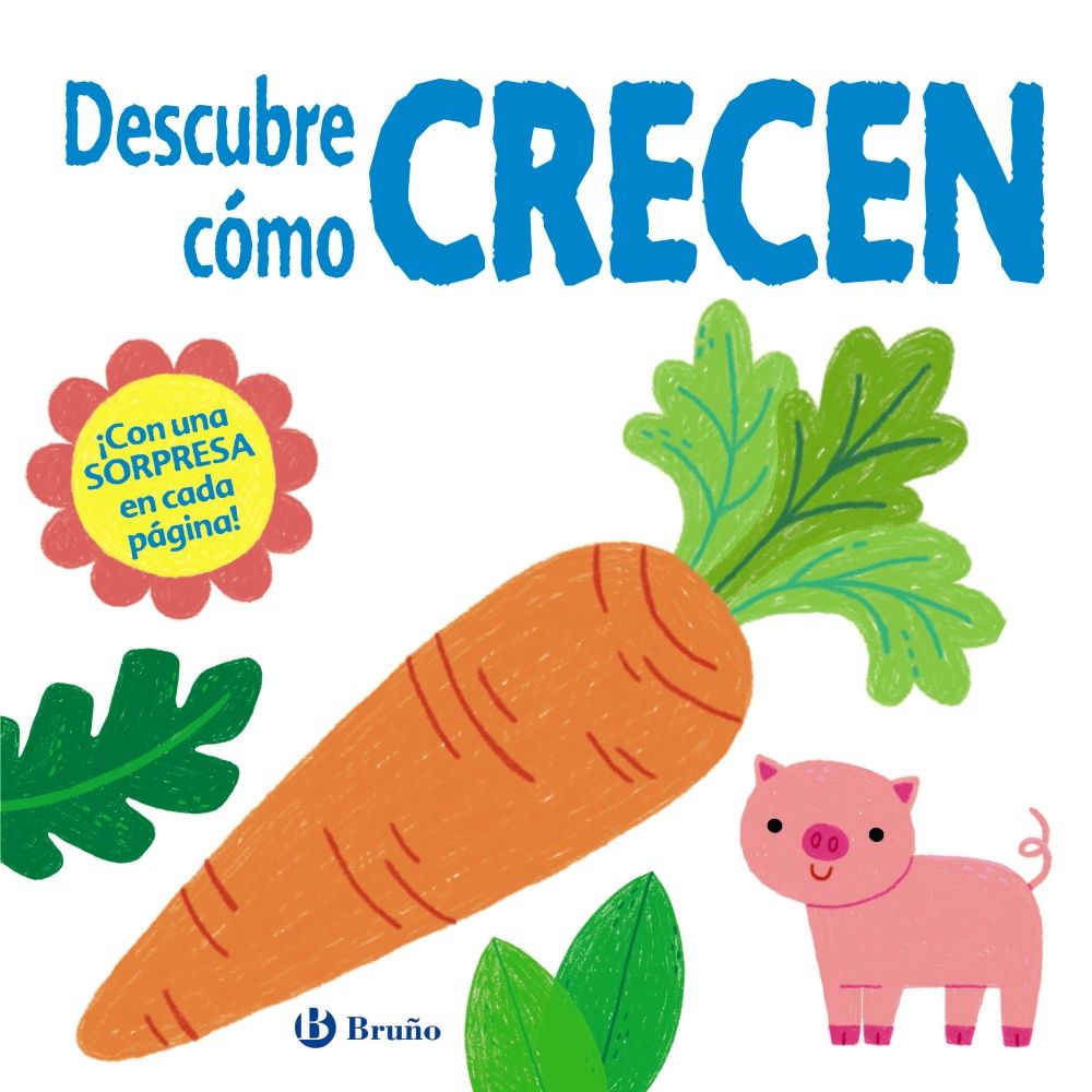 DESCUBRE CÓMO CRECEN. 