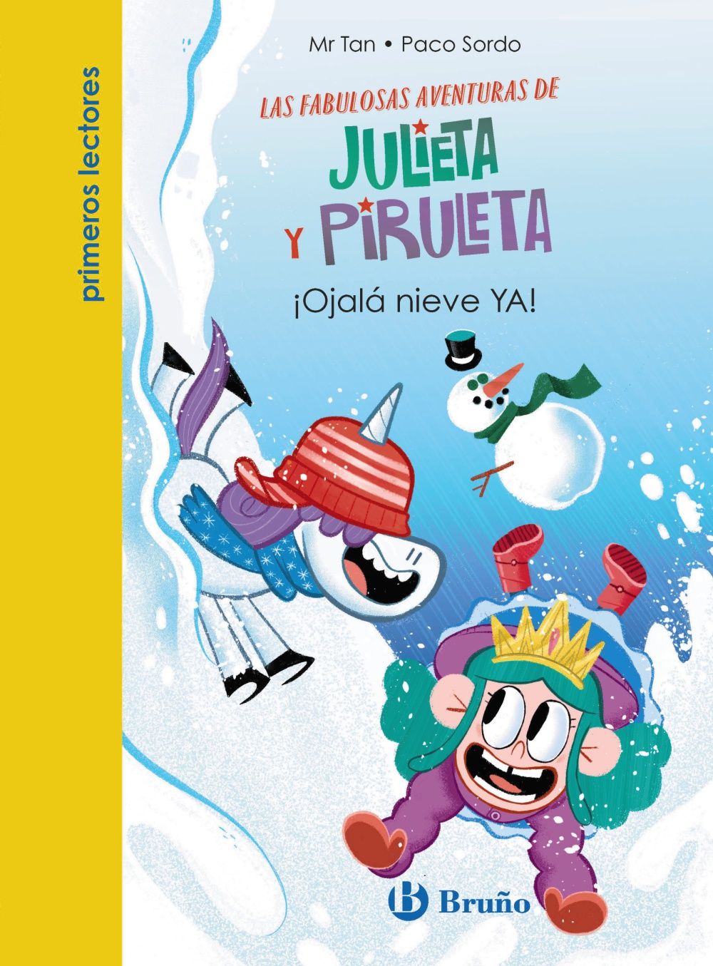 ¡OJALÁ NIEVE YA!. JULIETA Y PIRULETA 4