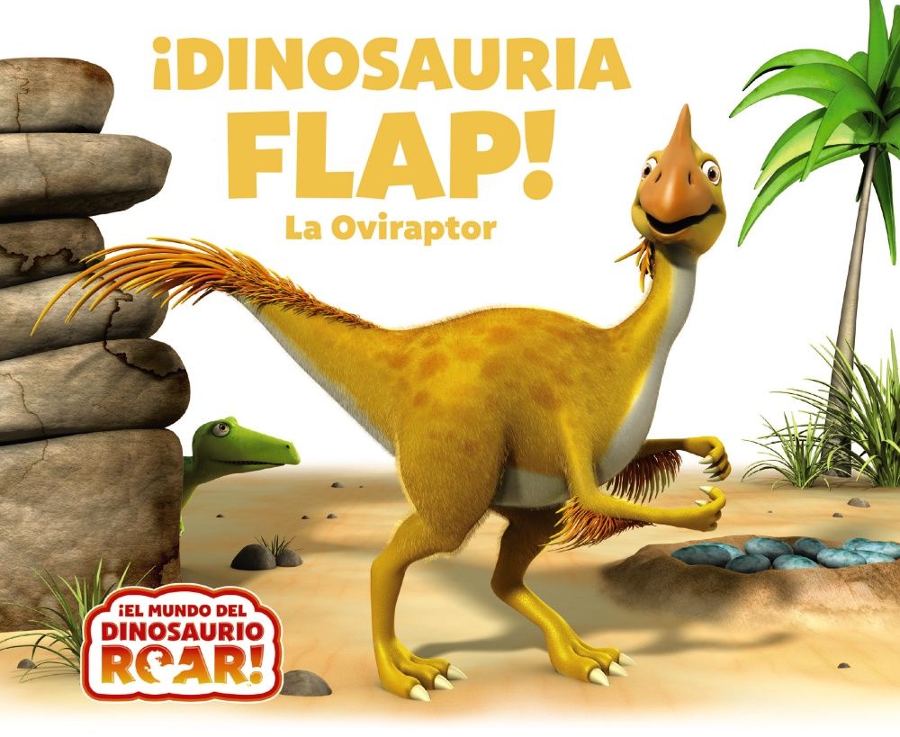 ¡DINOSAURIA FLAP! LA OVIRAPTOR. 