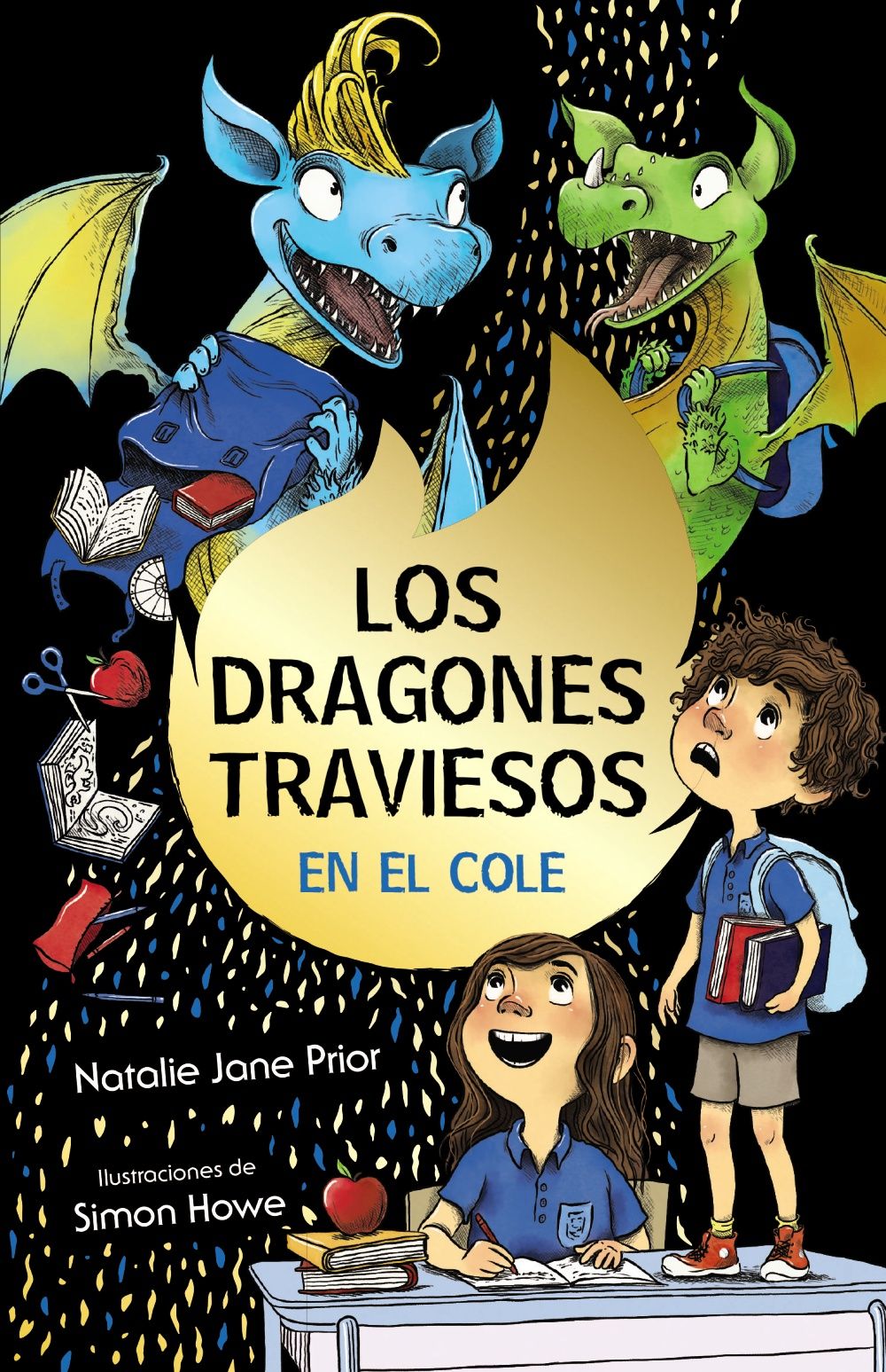 LOS DRAGONES TRAVIESOS 2. LOS DRAGONES TRAVIESOS VAN AL COLE