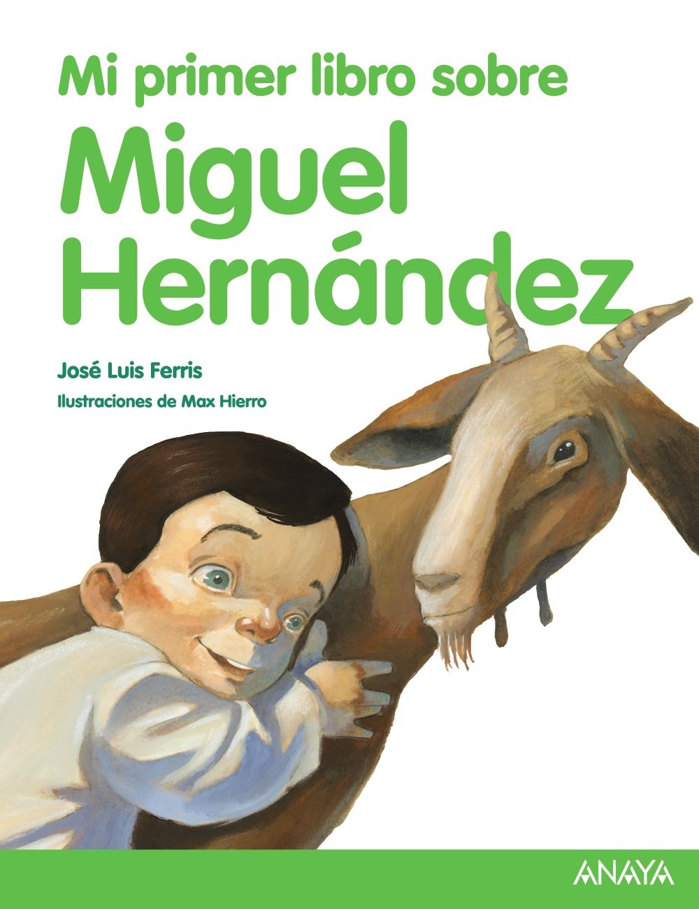 MI PRIMER LIBRO SOBRE MIGUEL HERNÁNDEZ. 