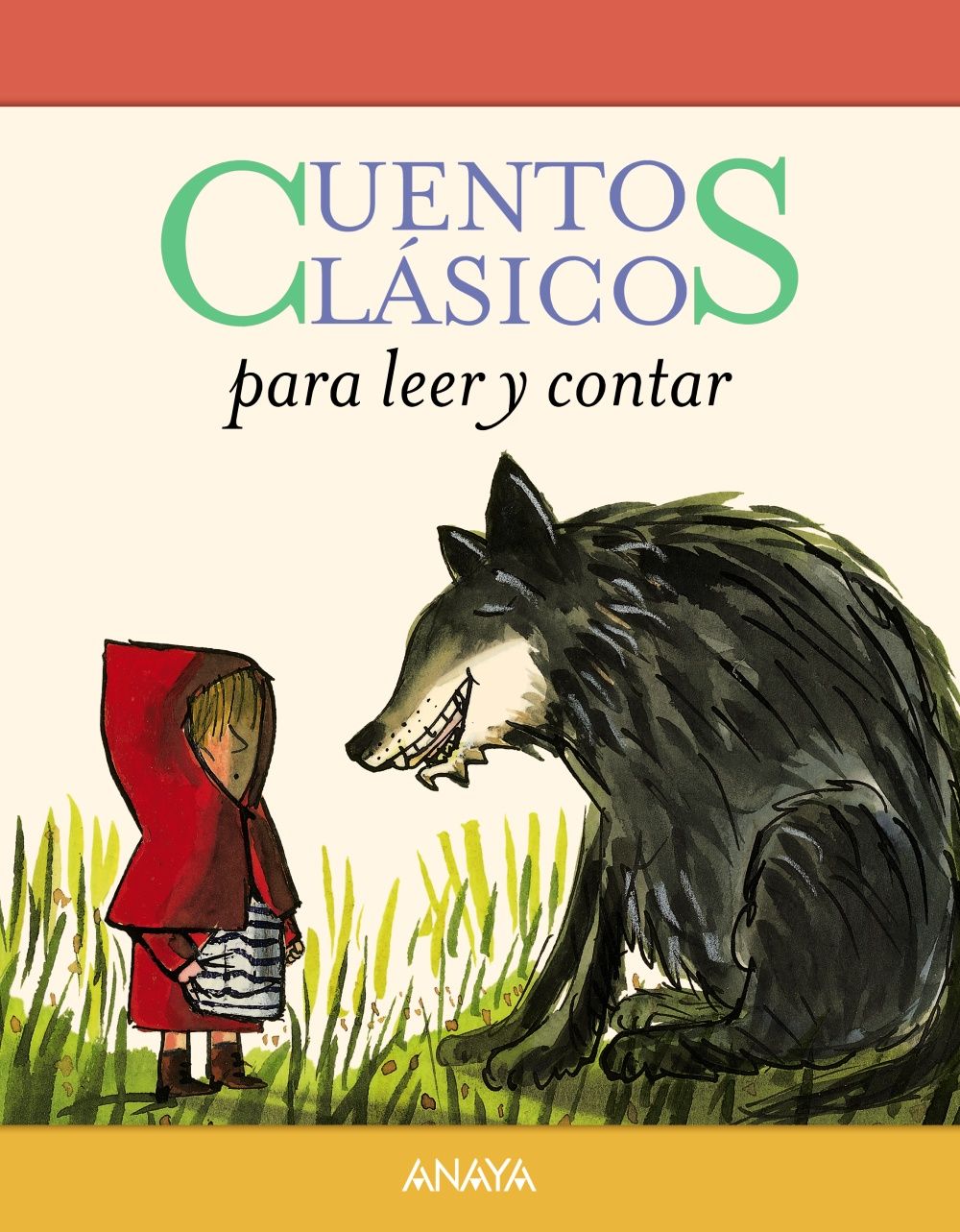 CUENTOS CLÁSICOS PARA LEER Y CONTAR. 