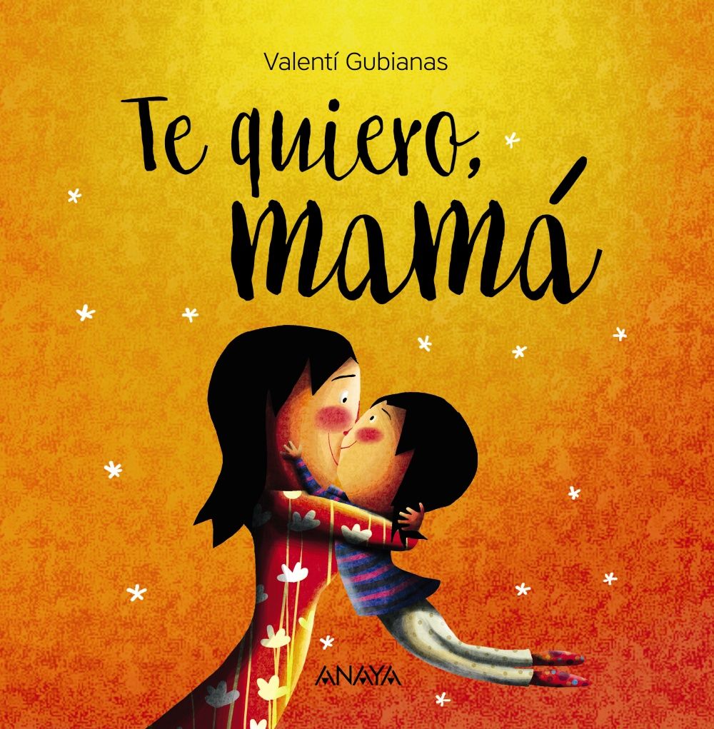 TE QUIERO, MAMÁ. 