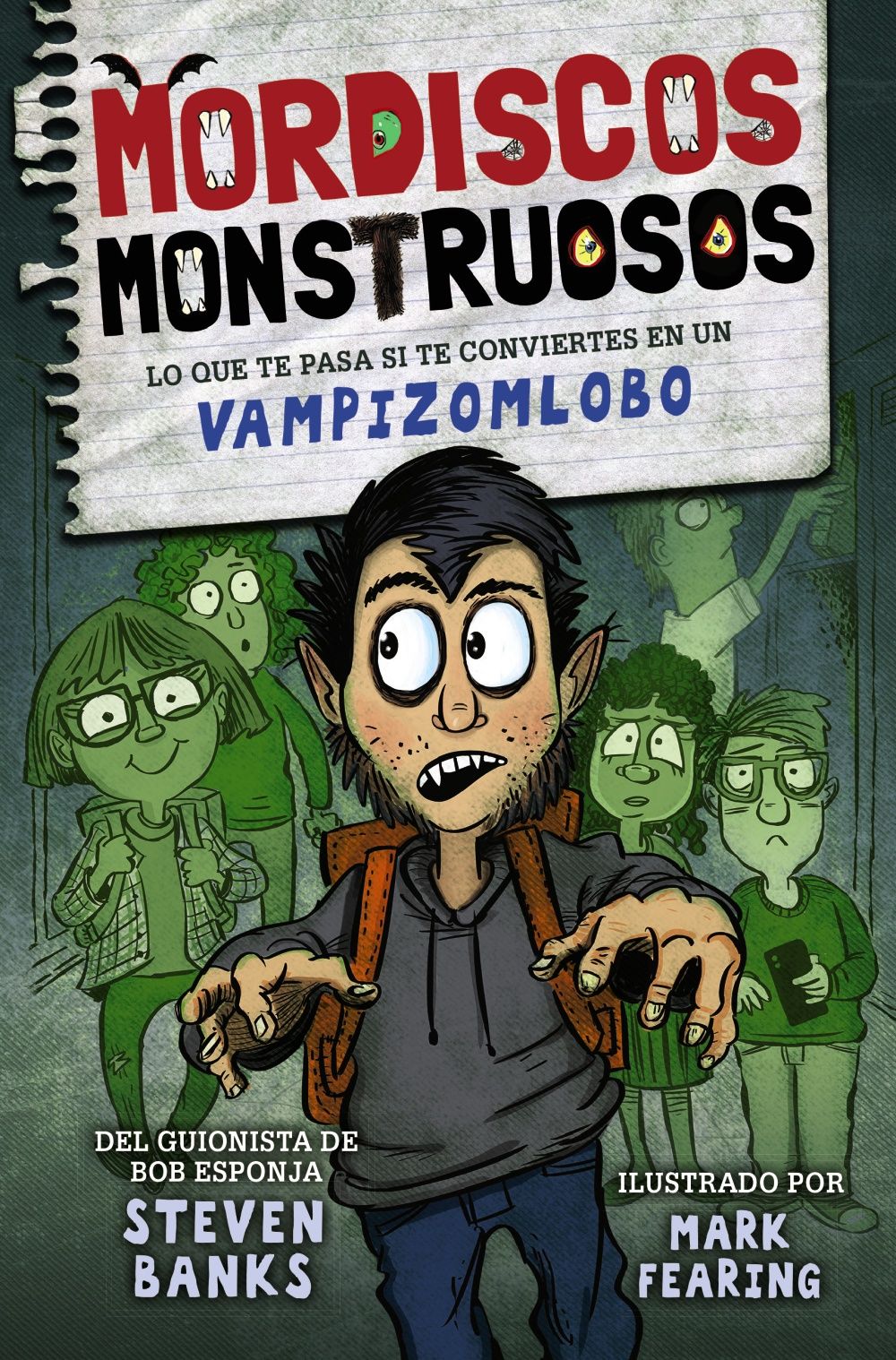 MORDISCOS MONSTRUOSOS. LO QUE TE PASA SI TE CONVIERTES EN UN VAMPIZOMLOBO