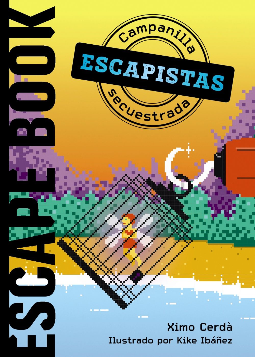 ESCAPISTAS: CAMPANILLA SECUESTRADA. 