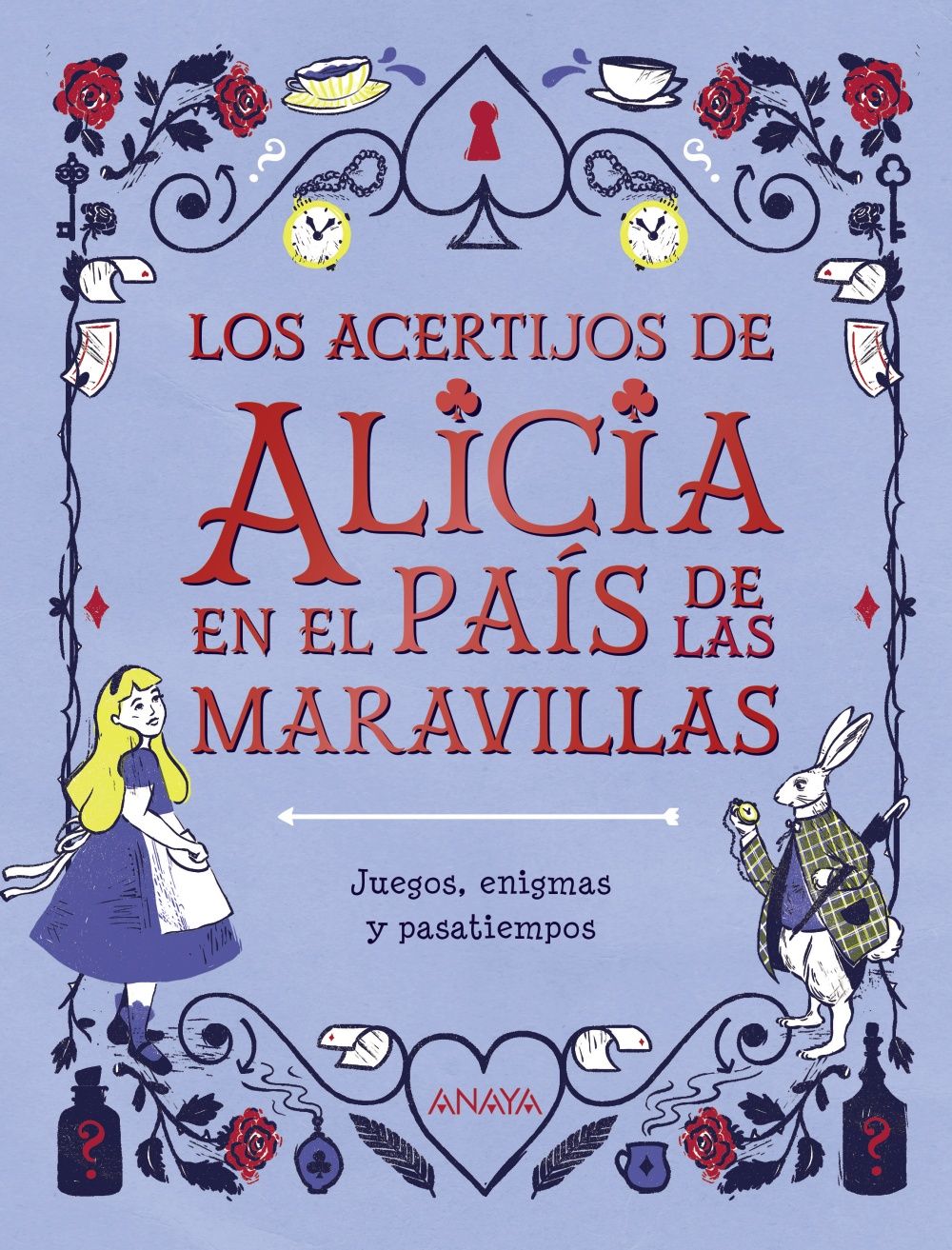 LOS ACERTIJOS DE ALICIA EN EL PAÍS DE LAS MARAVILLAS. 