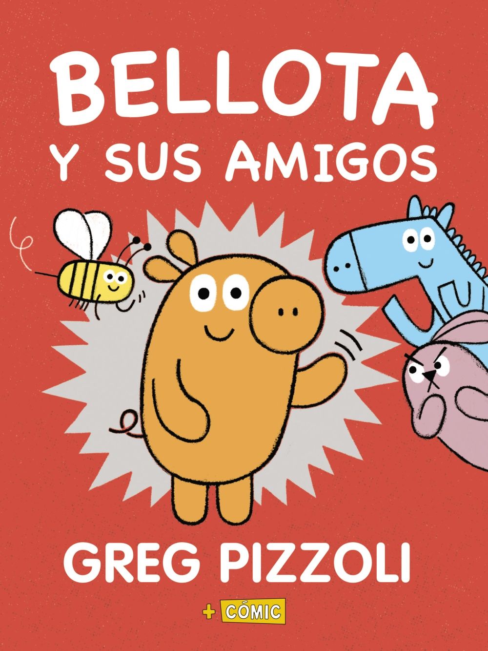 BELLOTA Y SUS AMIGOS. 