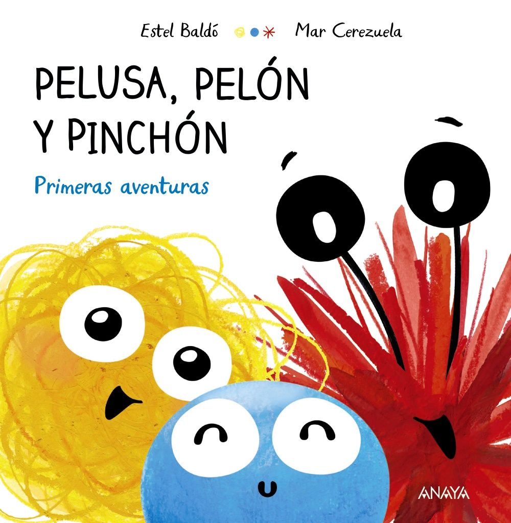 PELUSA, PELÓN Y PINCHÓN. PRIMERAS AVENTURAS