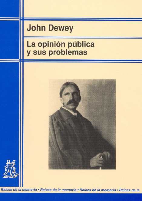 LA OPINIÓN PÚBLICA Y SUS PROBLEMAS