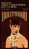ADIÓS A HOLLYWOOD CON UN BESO