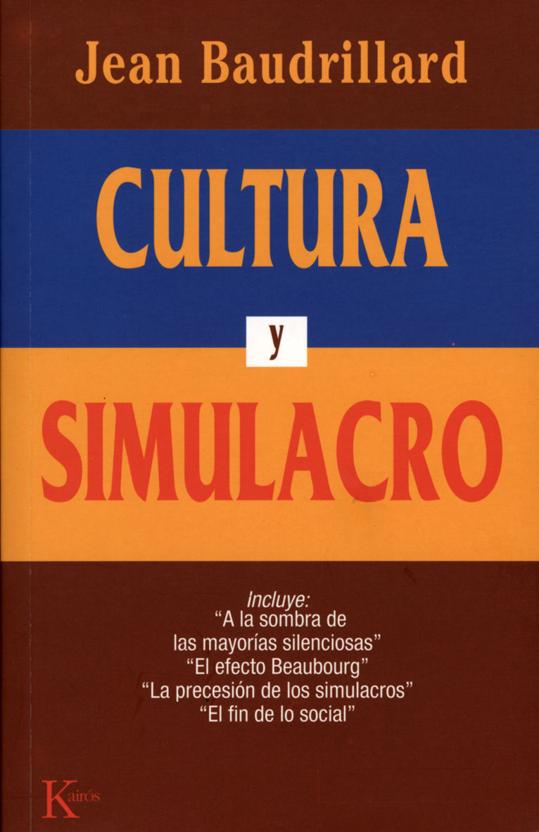 CULTURA Y SIMULACRO. 