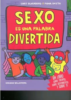 SEXO ES UNA PALABRA DIVERTIDA. 