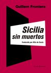 SICILIA SIN MUERTOS. 