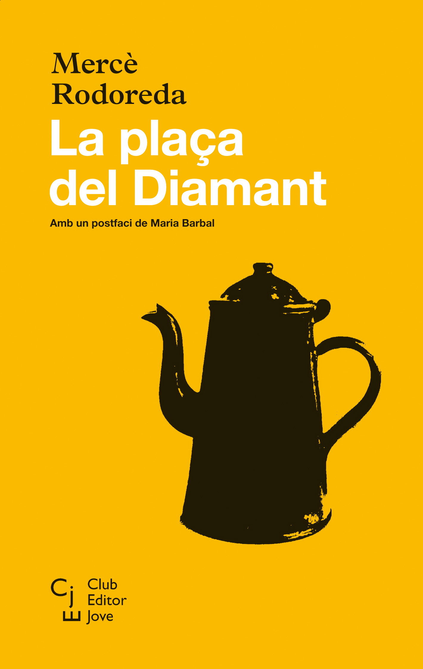 LA PLAÇA DEL DIAMANT. 