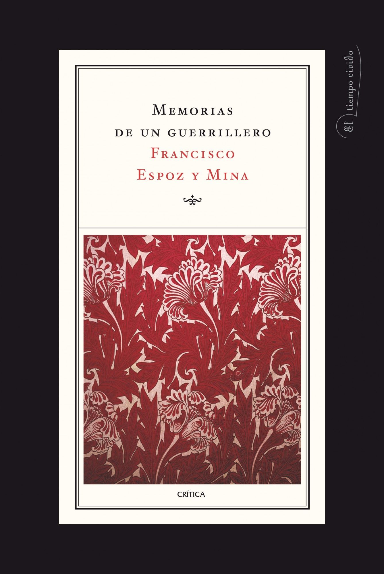 MEMORIAS DE UN GUERRILLERO (1808-1914)