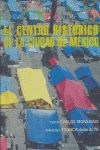 EL CENTRO HISTÓRICO DE LA CIUDAD DE MÉXICO